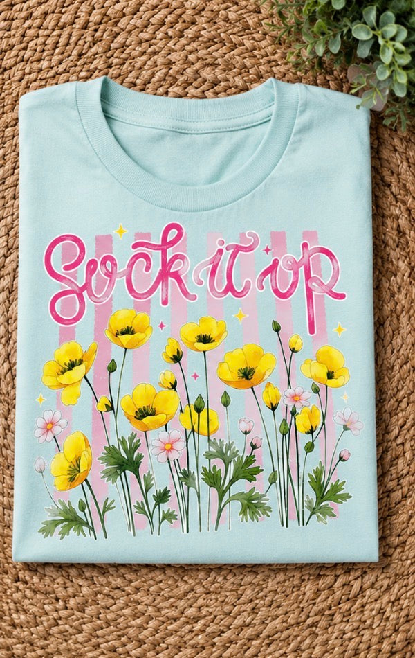 Suck It Up Buttercup