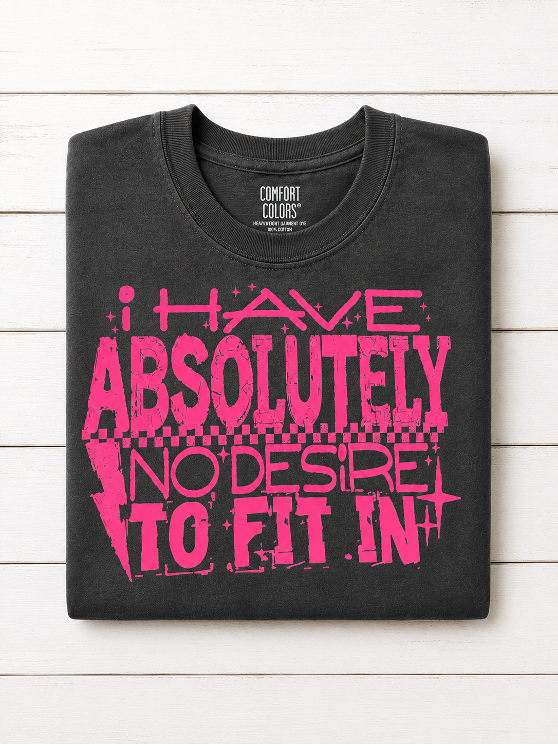 I Have Absolutely No Desire To Fit in Hot Pink