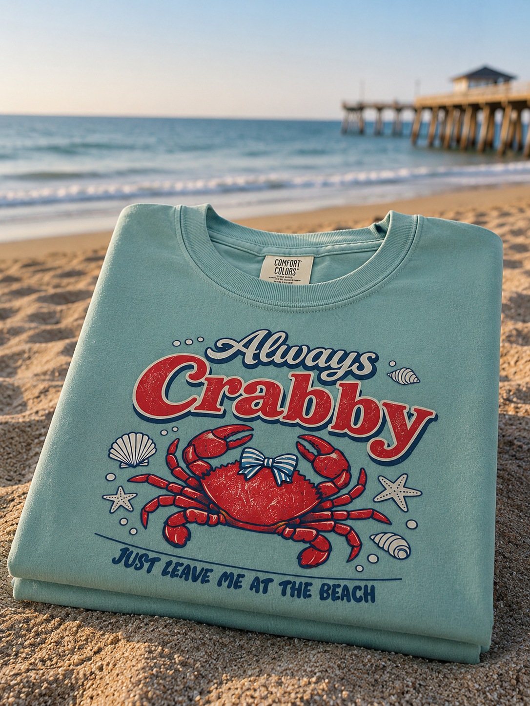 Always Crabby, Just Leave Me At The Beach