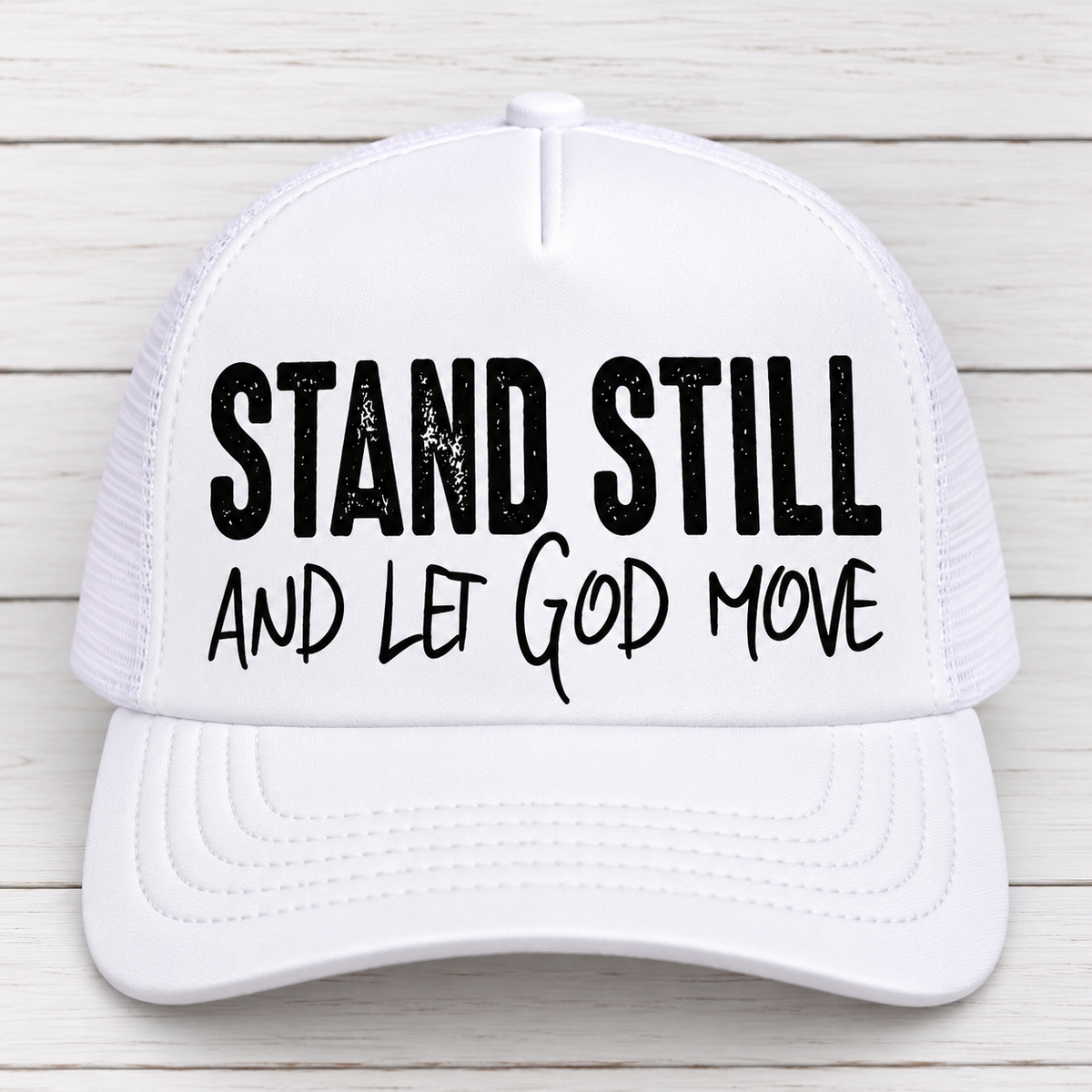 Stand Still And Let God Move - Black