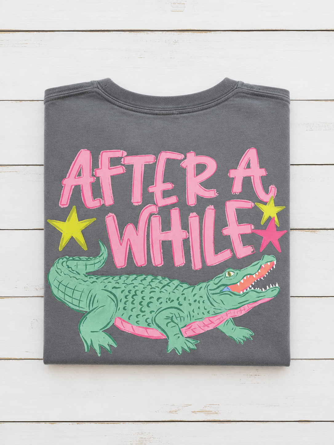Later Gator, After Awhile Crocodile Front/Back