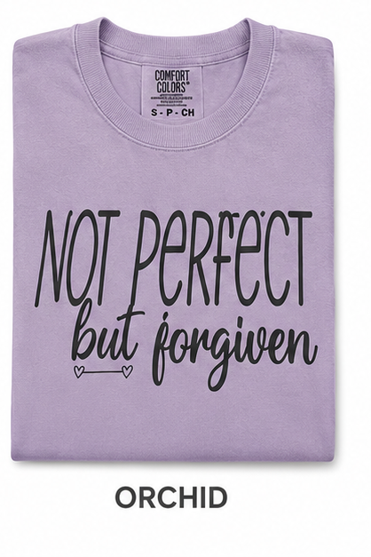 Not Perfect, But Forgiven