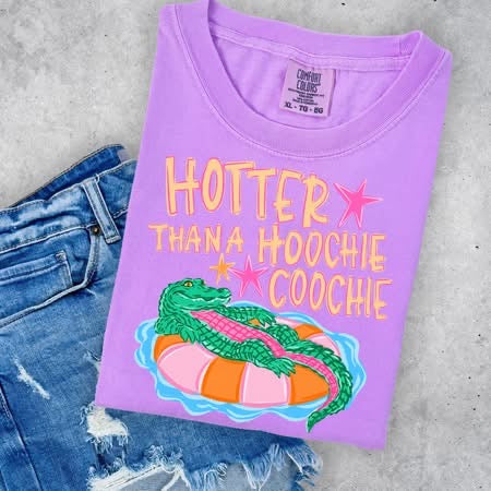 Hotter than a Hoochie Coochie