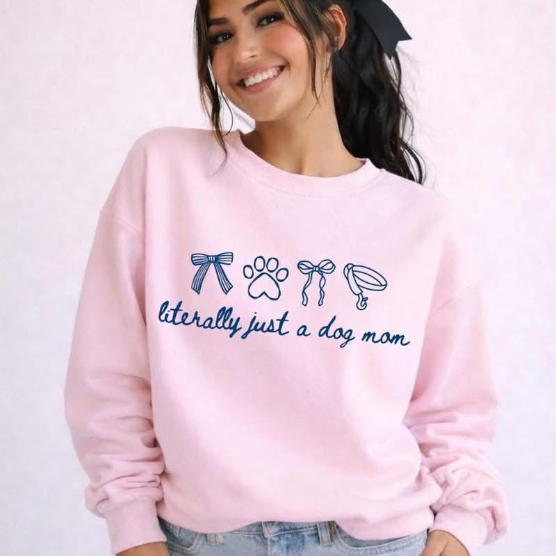 Literally Just a Dog Mom