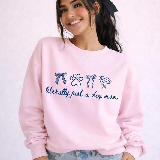 Literally Just a Dog Mom