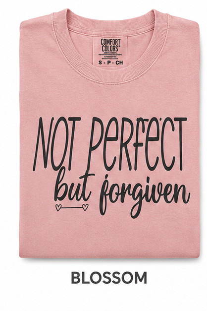 Not Perfect, But Forgiven