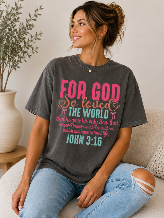 For God So Loved the World John 3:16