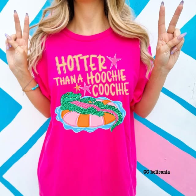 Hotter than a Hoochie Coochie