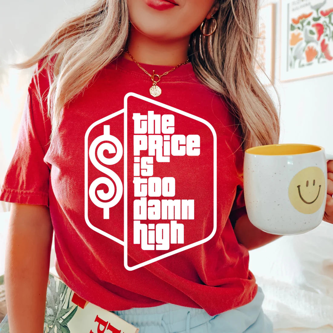The Price Is Too Damn High