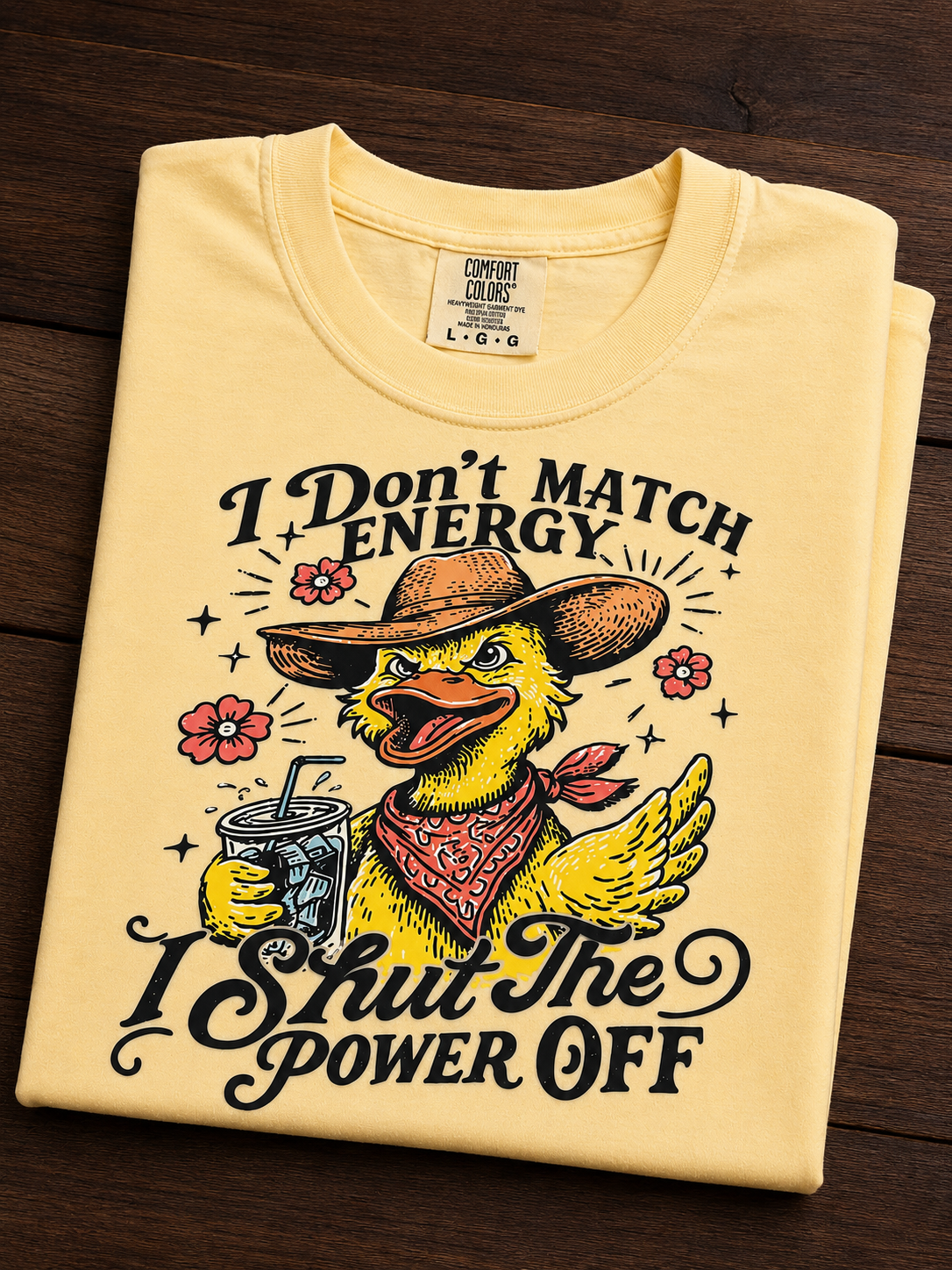 I Don’t Match Energy I Shut The Power Off