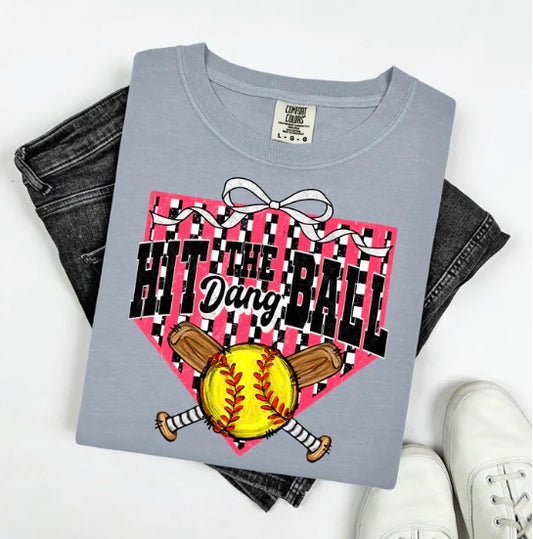 Hit the Dang Ball Softball