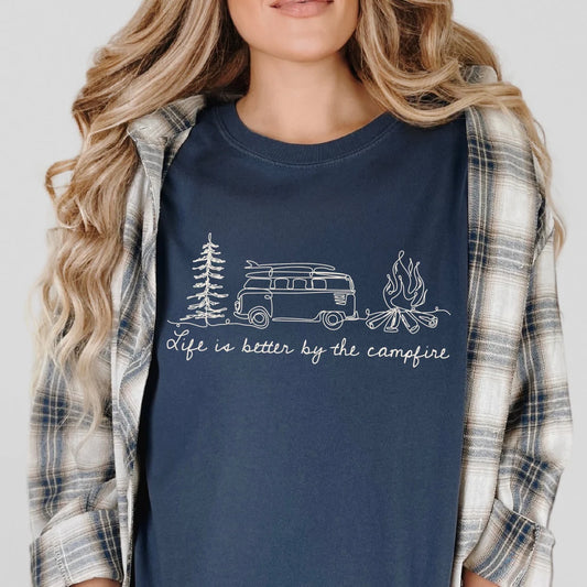 Life is Better by the Campfire