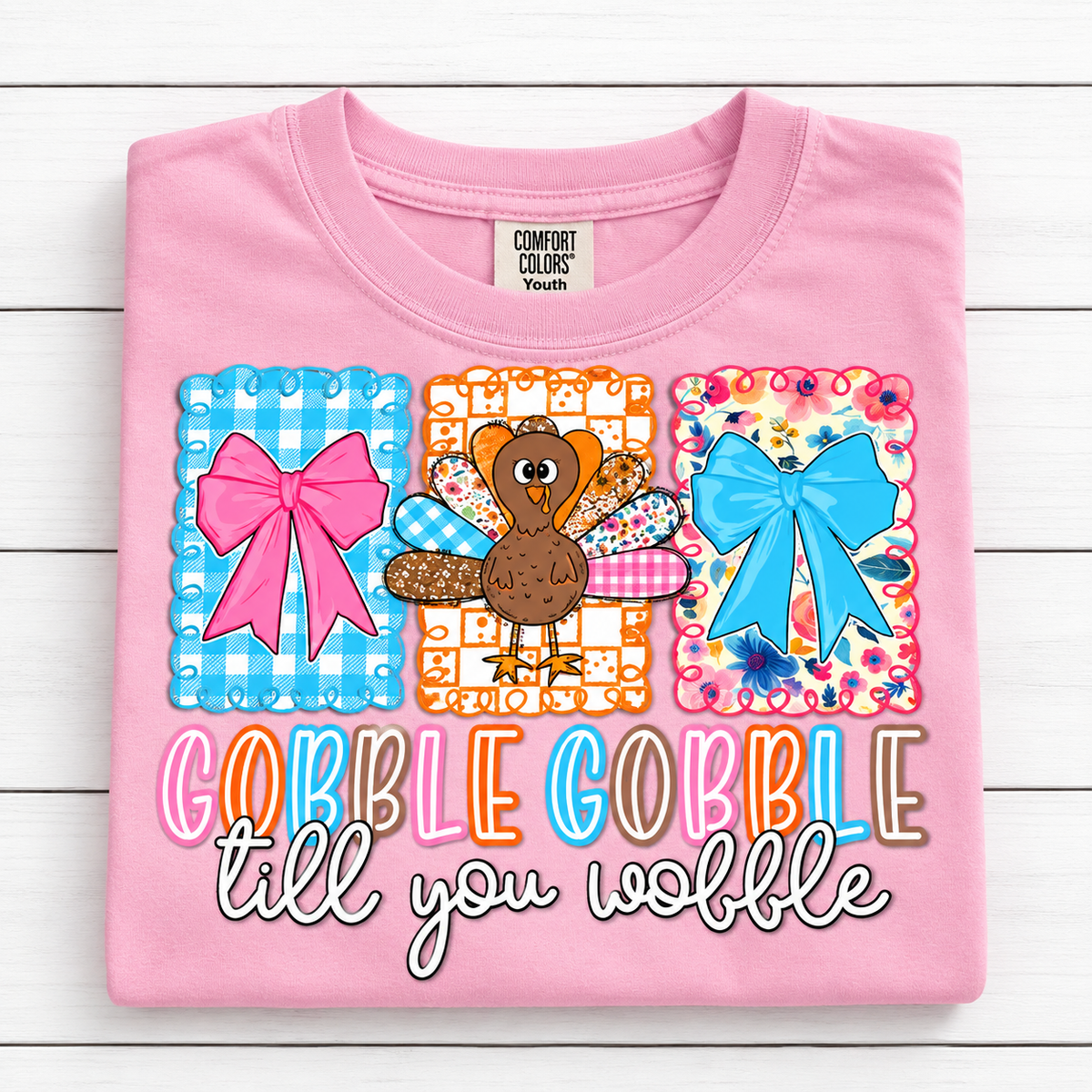 YOUTH Gobble Gobble Till You Wobble