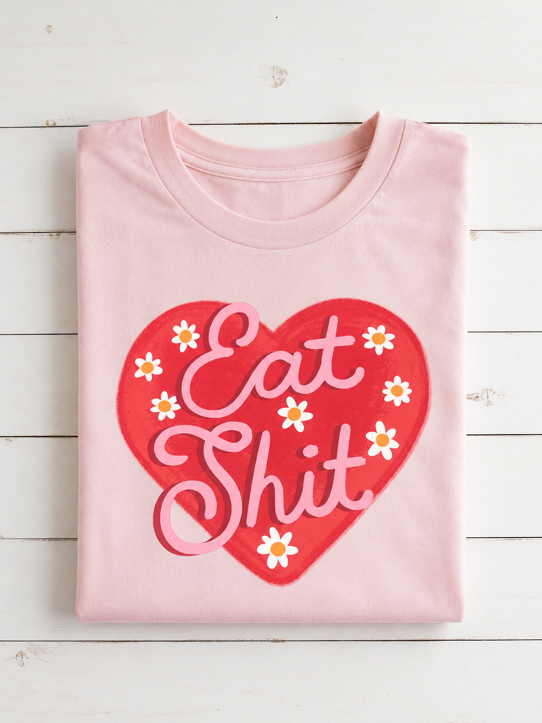 Eat Sh*t