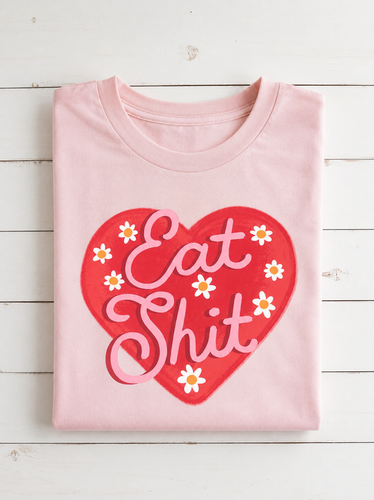 Eat Sh*t