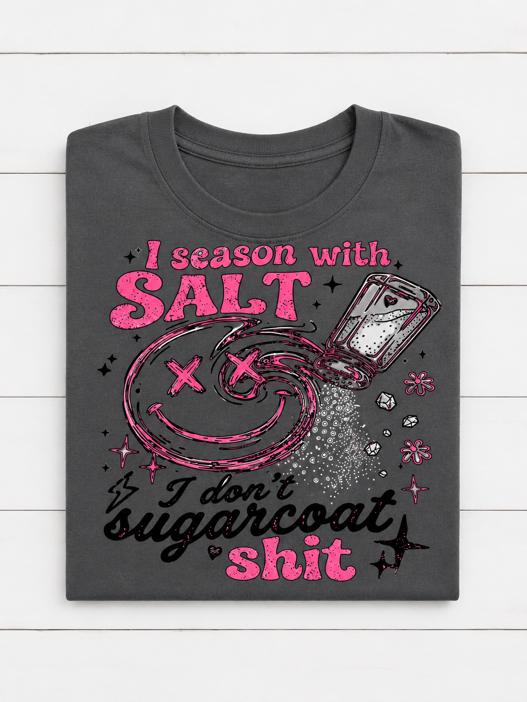 I Don’t Sugarcoat Sh*t
