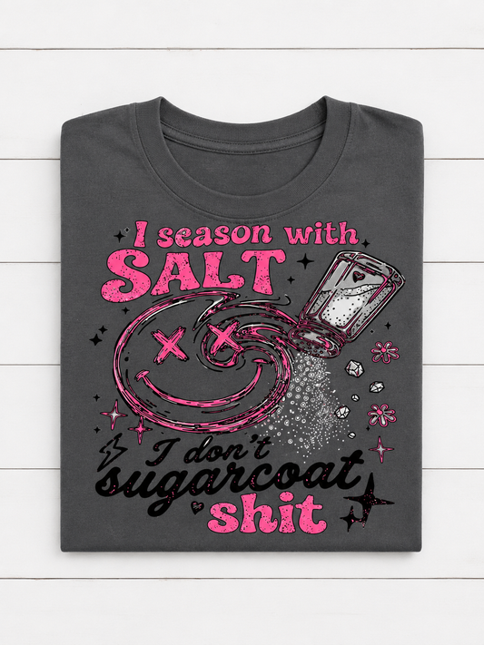 I Don’t Sugarcoat Sh*t